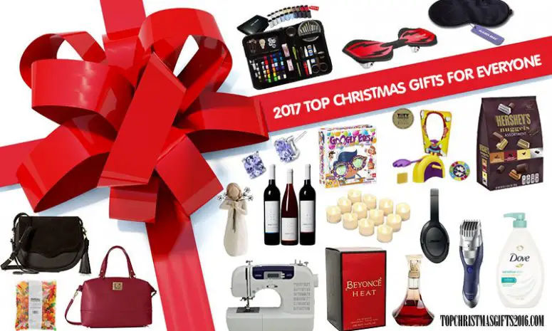 2017 Top Christmas Gifts for Everyone